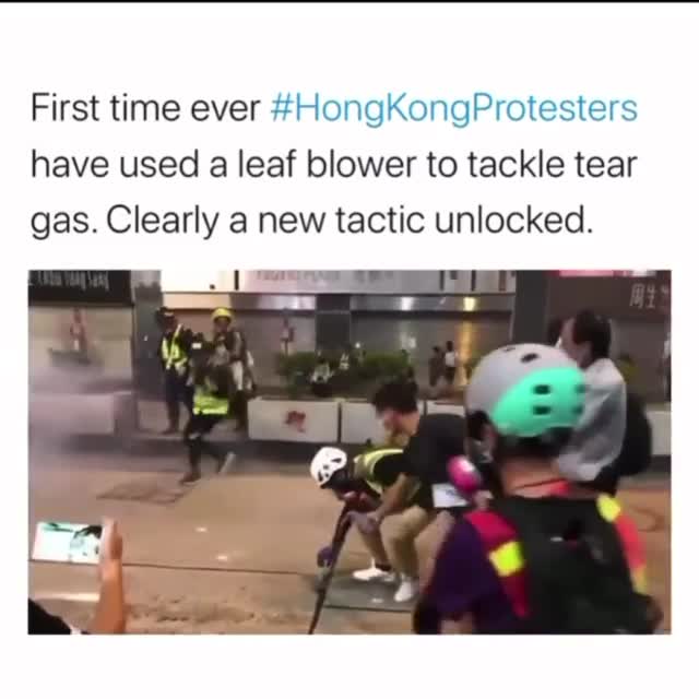 Hong Kong Protester Leaf Blower Tear Gas Dispersal Meme Template - funny Social Commentary meme