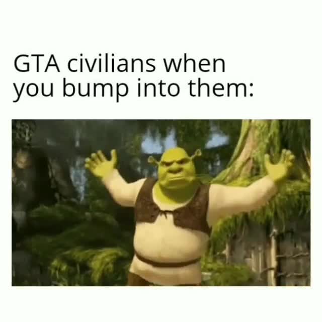 Shrek Angry GTA Civilian Meme Template - funny Gaming meme