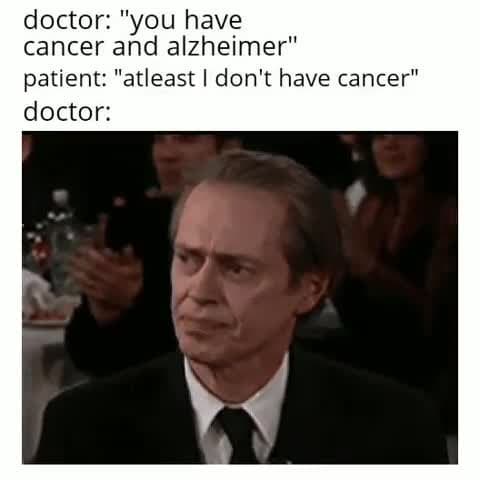 At Least I Don't Have Cancer Meme Template ft. Steve Buscemi - funny Reaction Meme meme