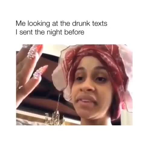 Cardi B Drunk Text Regret | I Have To Regroup Meme Template - funny Relatable Reactions meme