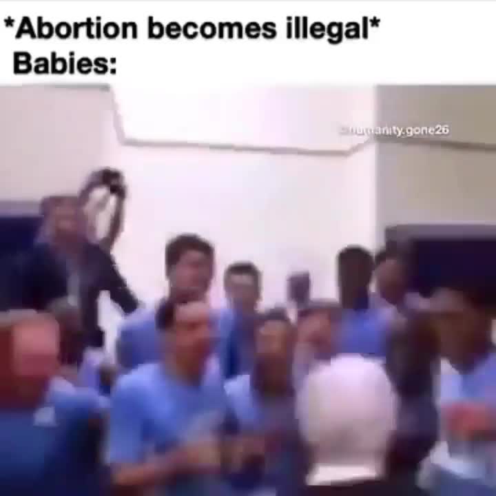 Abortion Becomes Illegal Babies Cheering Meme Template - funny Reaction Meme meme