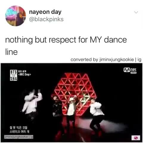 Nothing But Respect For My Dance Line K-Pop Meme Template - funny K-Pop meme
